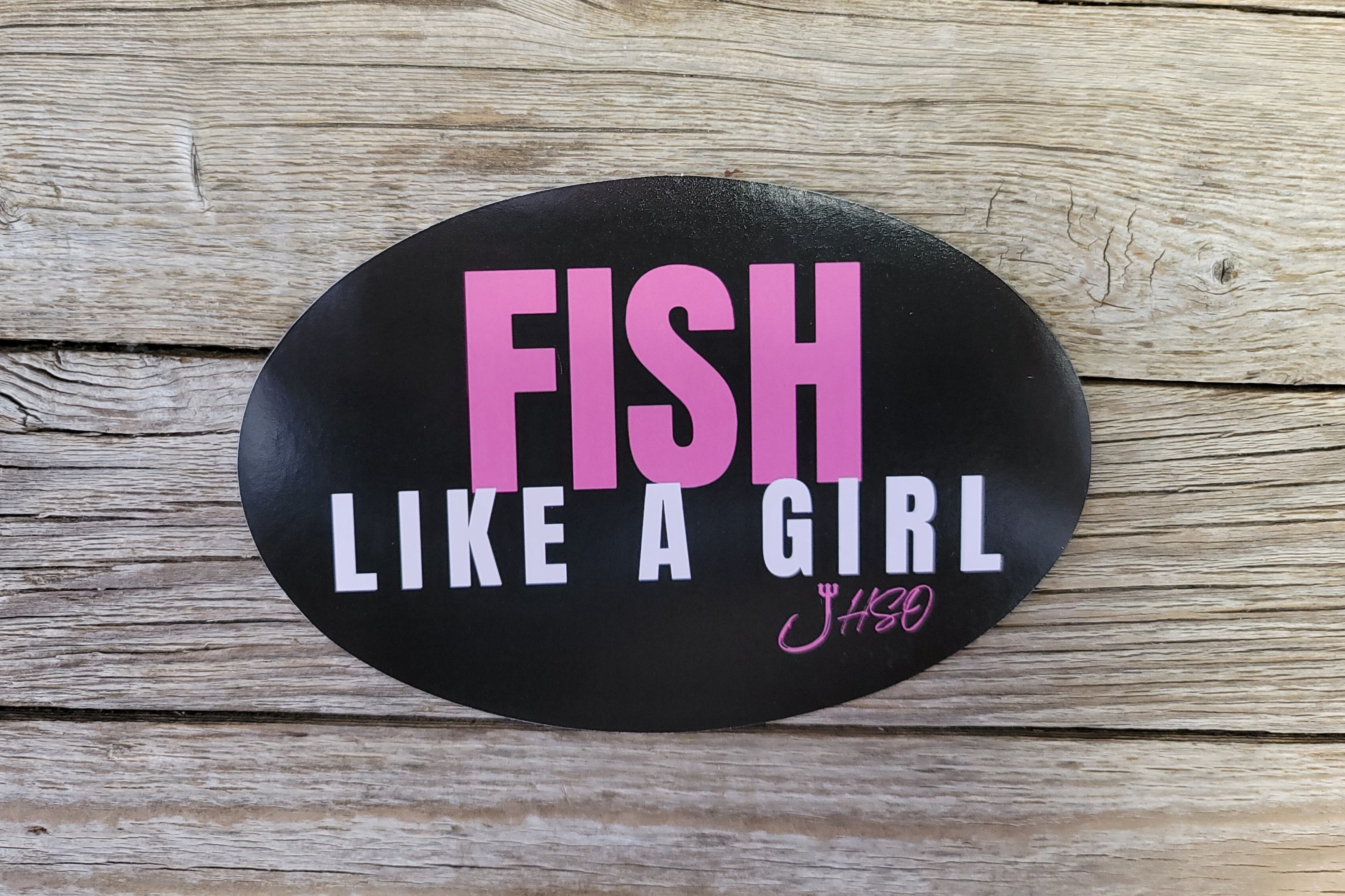 HSO Fish like a girl Sticker